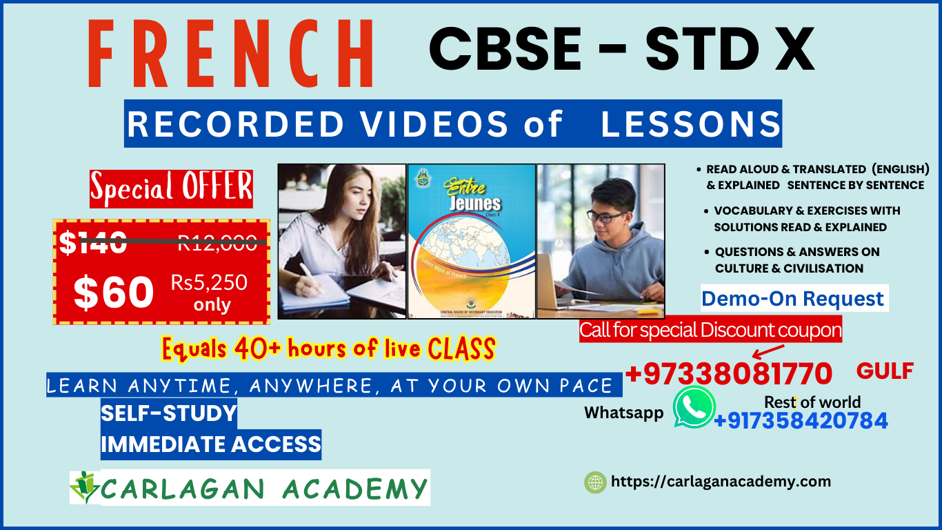 CBSE X LESSONS -ENTRE JEUNES -RECORDED VIDEOS